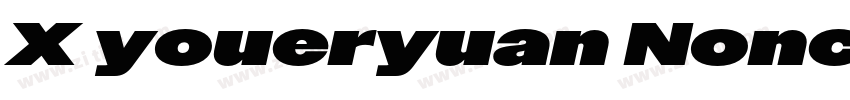 X youeryuan Noncomme字体转换